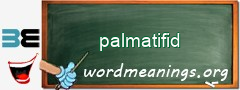 WordMeaning blackboard for palmatifid